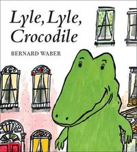 Cover image for Lyle, Lyle, Crocodile