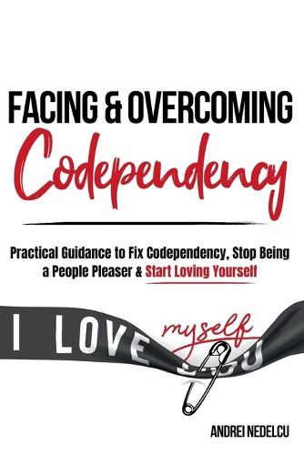Cover image for Facing and Overcoming Codependency