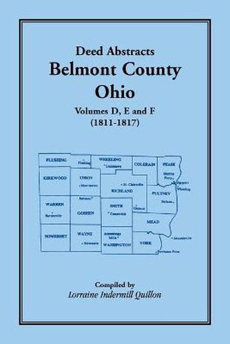 Cover image for Deed Abstracts Belmont County, Ohio, Volume D, E, and F (1811-1817)