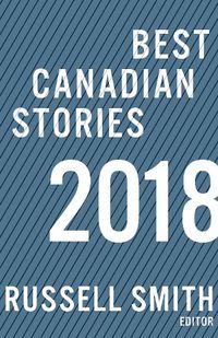 Cover image for Best Canadian Stories 2018