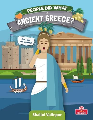 Cover image for People Did What in Ancient Greece?