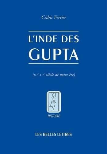 Cover image for L'Inde Des Gupta (Ive - Vie Siecle)