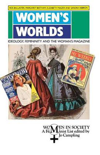 Cover image for Women's Worlds: Ideology, Femininity and Women's Magazines