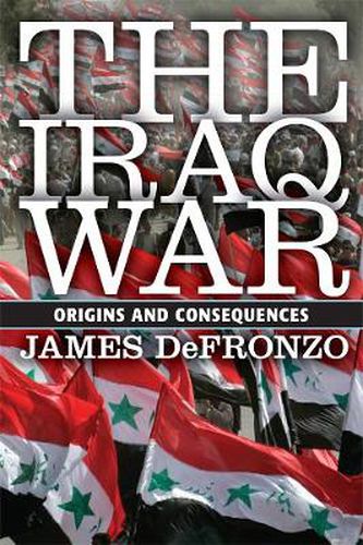Cover image for The Iraq War: Origins and Consequences