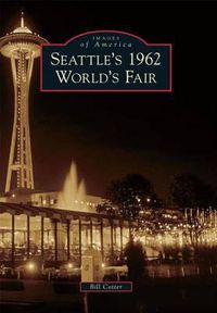 Cover image for Seattle's 1962 World's Fair