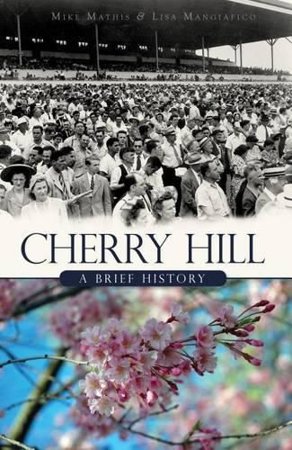 Cherry Hill: A Brief History