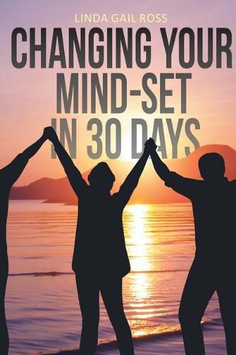 Cover image for Changing Your Mind-set in 30 Days