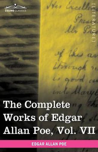 Cover image for The Complete Works of Edgar Allan Poe, Vol. VII (in Ten Volumes): Criticisms