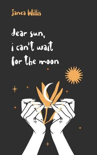 Cover image for Dear Sun, I Can't Wait for the Moon