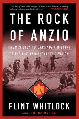 Cover image for The Rock Of Anzio: From Sicily To Dachau, A History Of The U.S. 45th Infantry Division