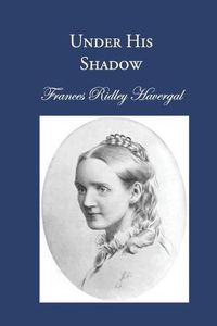 Cover image for Under His Shadow