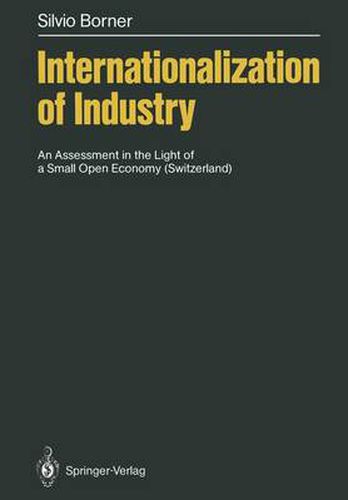 Cover image for Internationalization of Industry: An Assessment in the Light of a Small Open Economy (Switzerland)