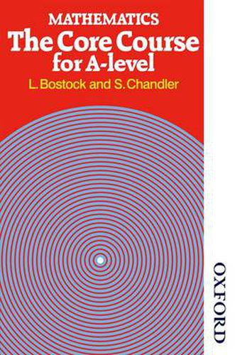 Cover image for Mathematics - The Core Course for A Level