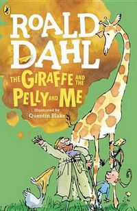Cover image for The Giraffe and the Pelly and Me