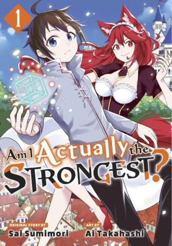 Cover image for Am I Actually the Strongest? 1 (Manga)