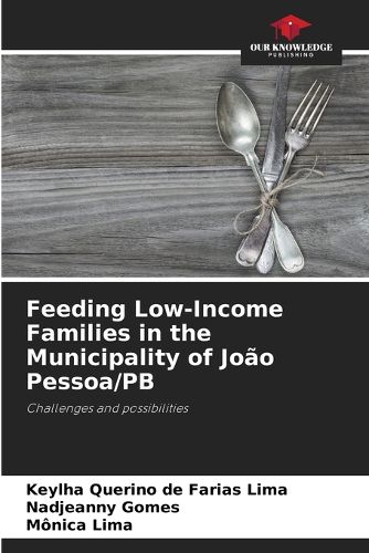 Cover image for Feeding Low-Income Families in the Municipality of Joao Pessoa/PB