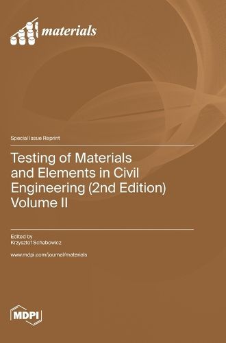 Cover image for Testing of Materials and Elements in Civil Engineering (2nd Edition)