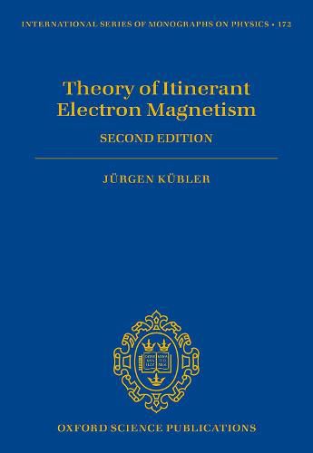 Cover image for Theory of Itinerant Electron Magnetism, 2nd Edition