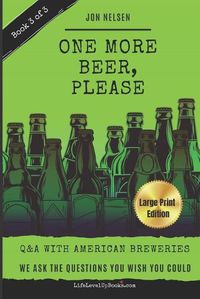 Cover image for One More Beer, Please (LARGE PRINT EDITION)