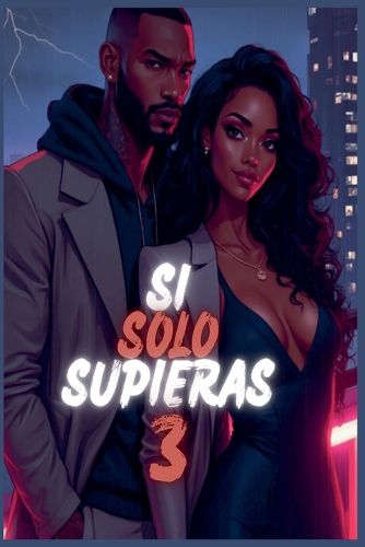 Cover image for Si Solo Supieras 3