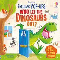 Cover image for Pop-up: Who Let The Dinosaurs Out?