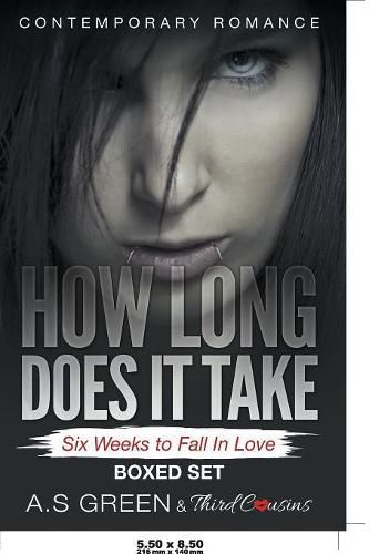 Cover image for How Long Does It Take - Six Weeks to Fall In Love (Contemporary Romance) Boxed Set