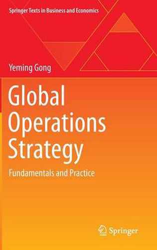 Cover image for Global Operations Strategy: Fundamentals and Practice