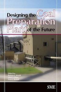 Cover image for Designing the Coal Preparation Plant of the Future