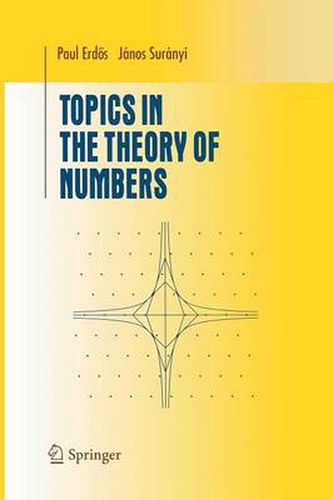 Cover image for Topics in the Theory of Numbers