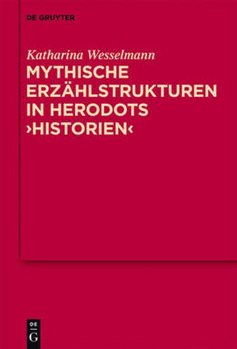 Cover image for Mythische Erzahlstrukturen in Herodots Historien