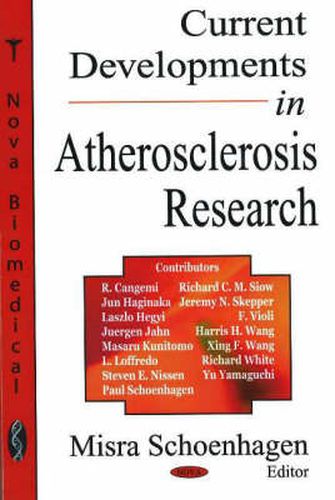 Current Developments in Atherosclerosis Research