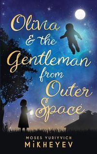 Cover image for Olivia & the Gentleman from Outer Space