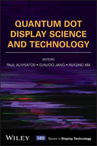 Cover image for Quantum Dot Display Science and Technology