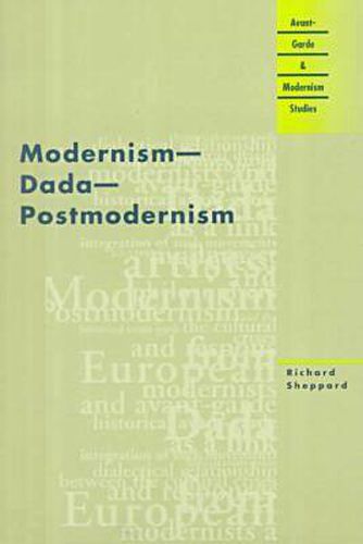 Modernism, Dada, Postmodernism