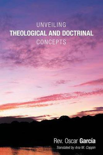 Cover image for Unveiling Theological and Doctrinal Concepts