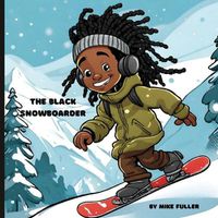 Cover image for The Black Snowboarder