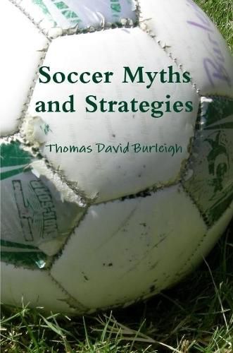 Cover image for Soccer Myths and Strategies