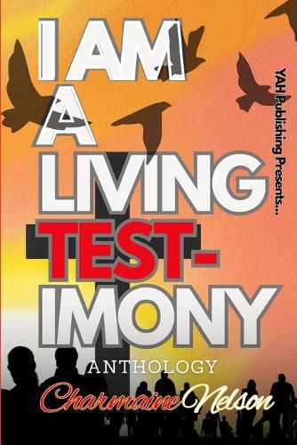 Cover image for I Am A Living Testimony