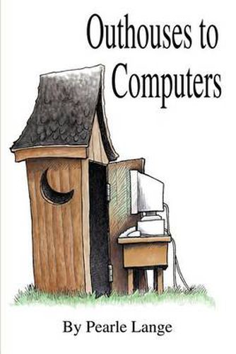 Cover image for Outhouses to Computers