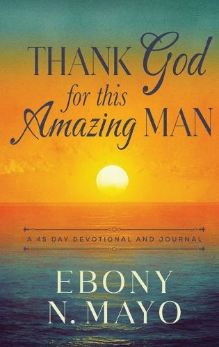 Cover image for Thank God for This Amazing Man