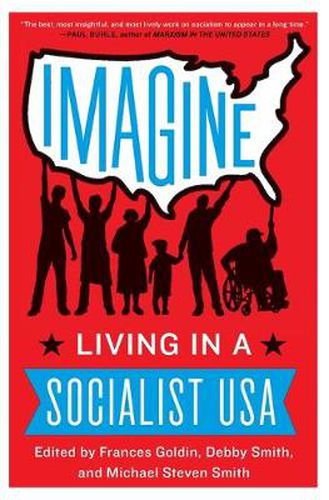 Cover image for Imagine: Living in a Socialist U.S.A