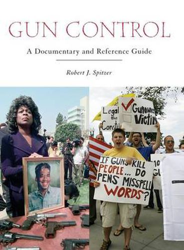 Cover image for Gun Control: A Documentary and Reference Guide