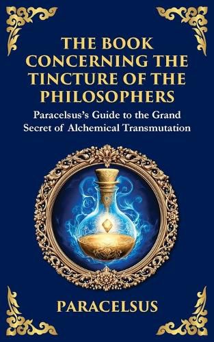 Cover image for The Book Concerning the Tincture of The Philosophers