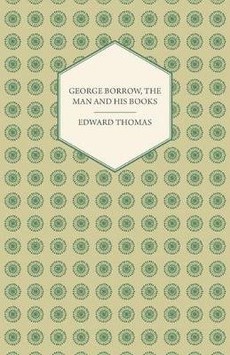 Cover image for George Borrow, the Man and His Books