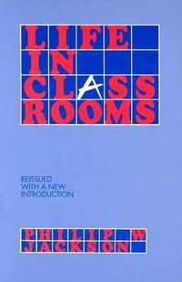 Cover image for Life in Classrooms