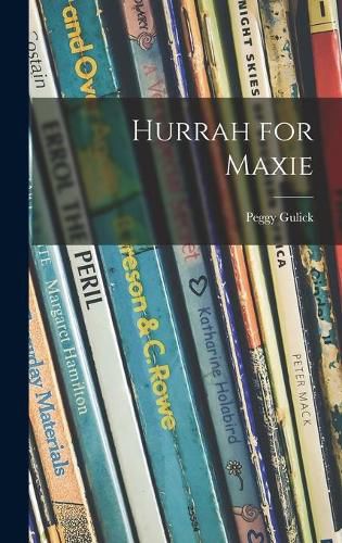 Cover image for Hurrah for Maxie