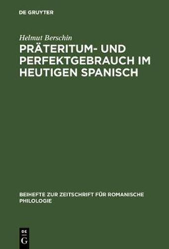 Cover image for Prateritum- und Perfektgebrauch im heutigen Spanisch