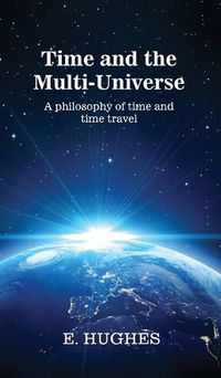 Cover image for Time and the Multi-Universe