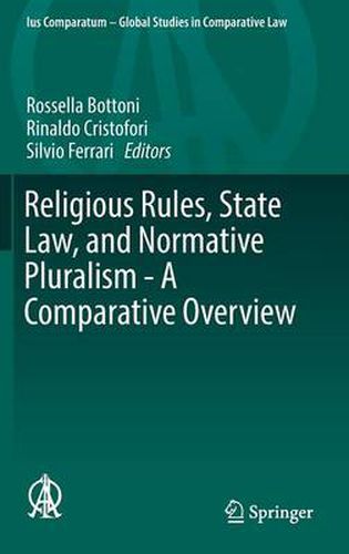 Cover image for Religious Rules, State Law, and Normative Pluralism - A Comparative Overview