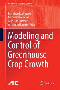 Cover image for Modeling and Control of Greenhouse Crop Growth